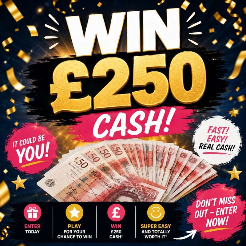 WIN £250 Tax Free Cash