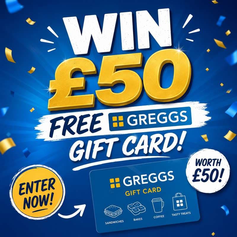 WIN FREE £50 GREGGS Gift Card