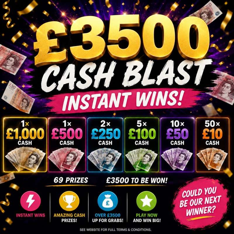 Instant Win £3500 Cash Blast